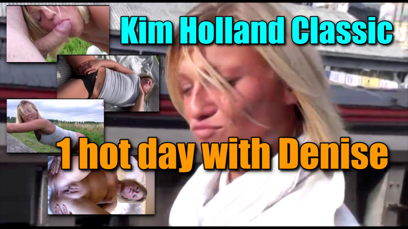 Film Kim Holland Classic: 1 hete dag met Denise