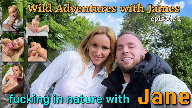 Film The Wild Adventures of James, episode 1: fucking in nature with Jane